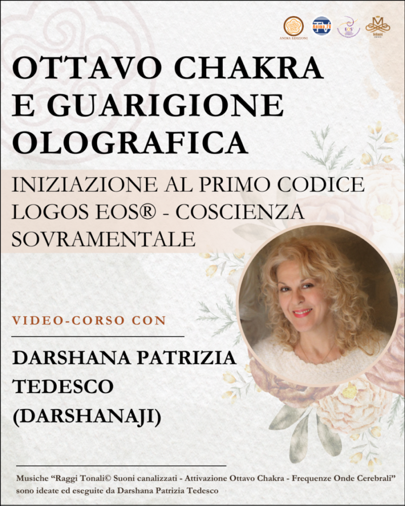 Video Corso Ottavo Chakra EOS foto Darshana IG